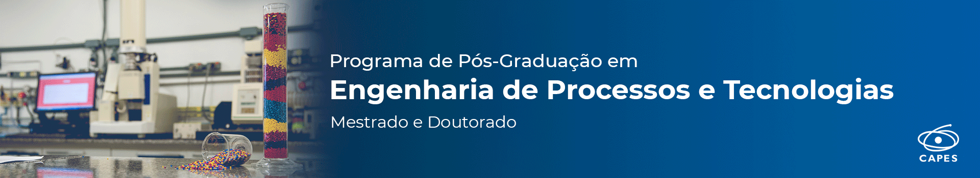 Programa de Pós-Graduação em Engenharia de Processos e Tecnologia