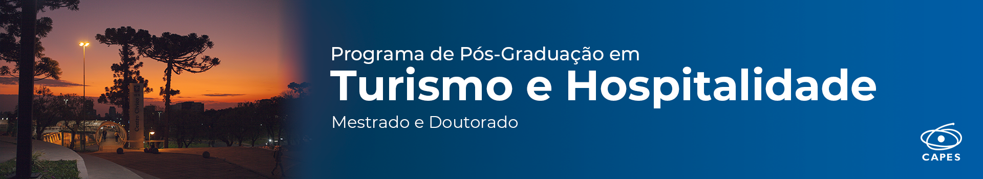 Programa de Pós-Graduação em Turismo e Hospitalidade